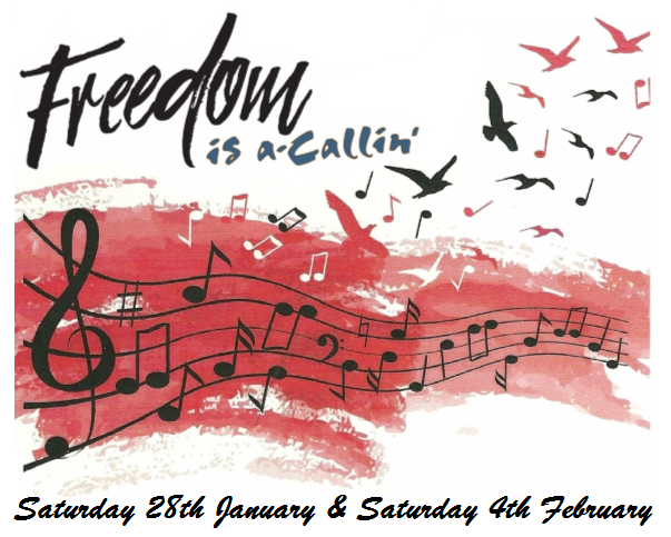 FREEDOM IS A-CALLIN’                        CONCERT TICKETS AVAILABLE!
