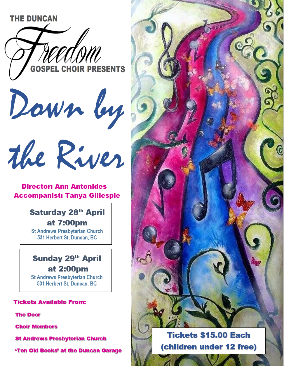 “Down by the River” – In Duncan!